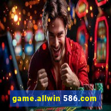 game.allwin 586.com