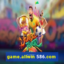 game.allwin 586.com