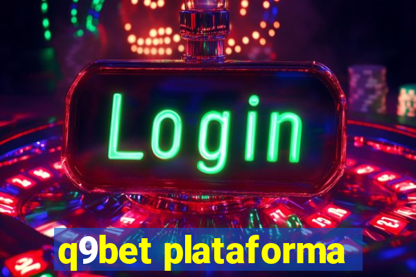 q9bet plataforma