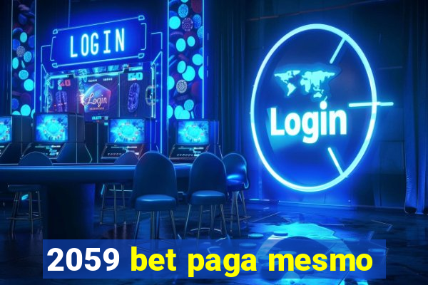 2059 bet paga mesmo