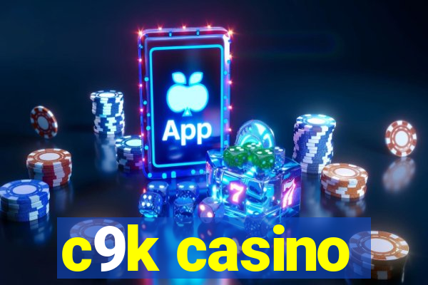 c9k casino