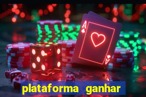 plataforma ganhar dinheiro jogando