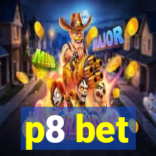 p8 bet