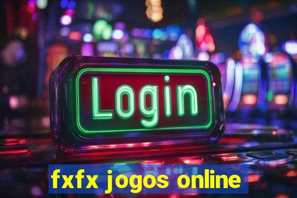 fxfx jogos online