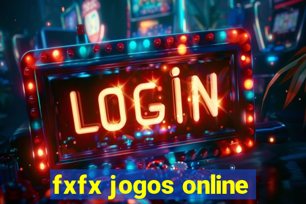 fxfx jogos online