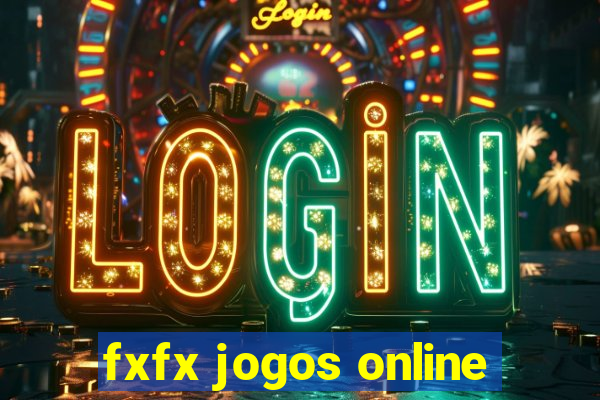 fxfx jogos online