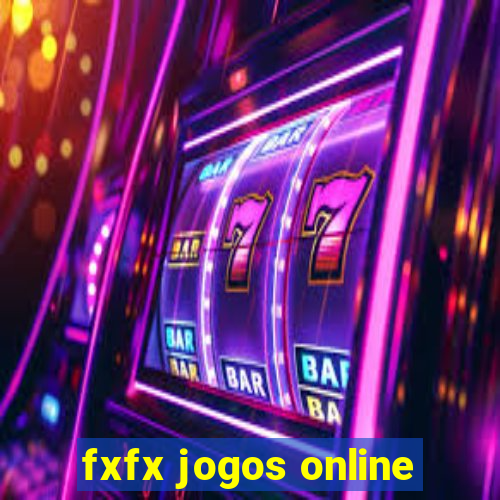 fxfx jogos online