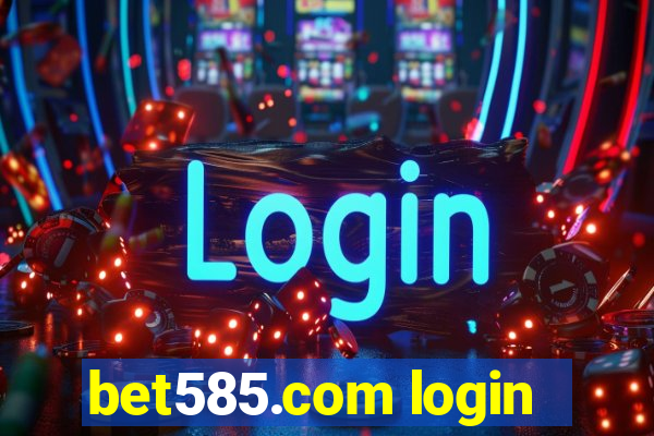 bet585.com login