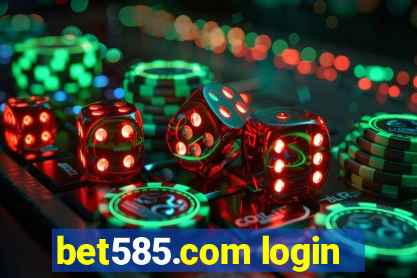 bet585.com login