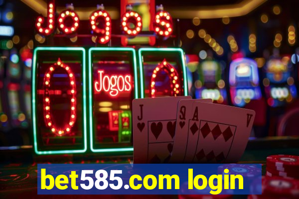 bet585.com login