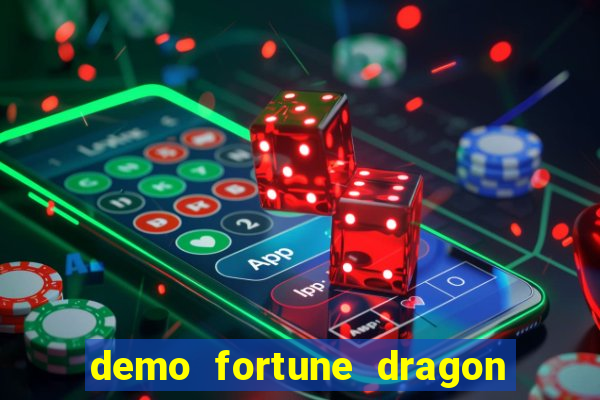 demo fortune dragon com ganho certo