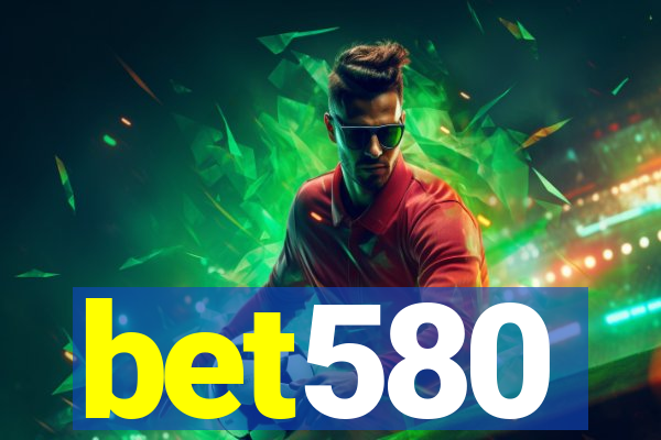 bet580