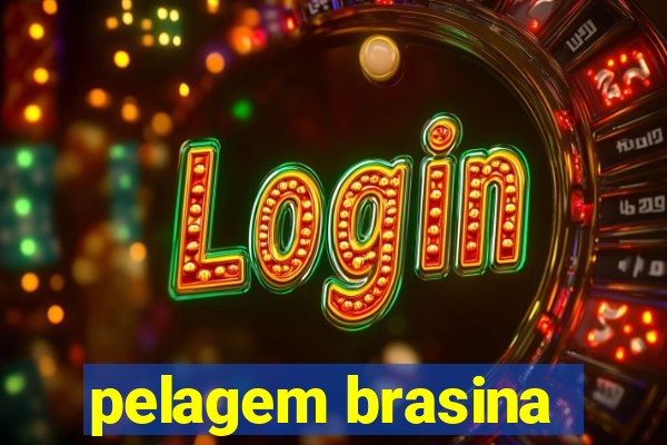 pelagem brasina