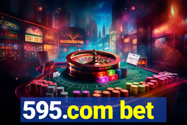 595.com bet