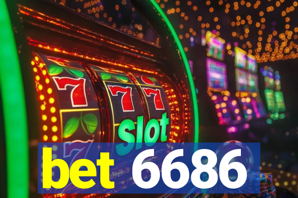 bet 6686