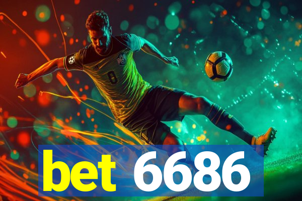 bet 6686