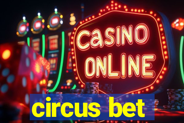 circus bet