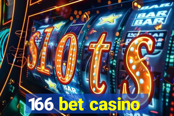 166 bet casino