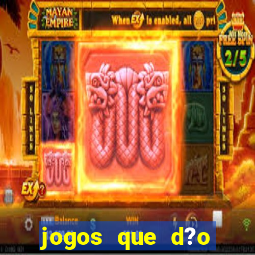 jogos que d?o dinheiro de verdade sem precisar depositar