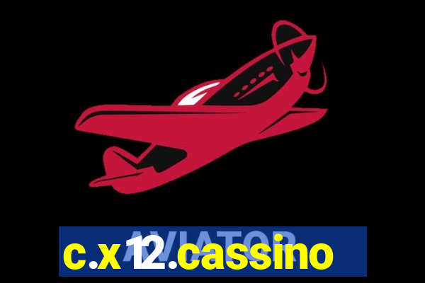 c.x12.cassino