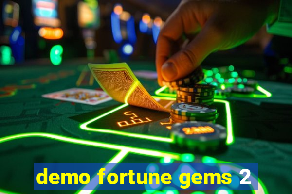 demo fortune gems 2