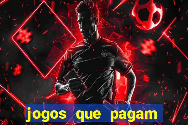 jogos que pagam dinheiro de verdade sem precisar depositar