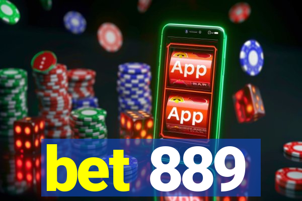 bet 889