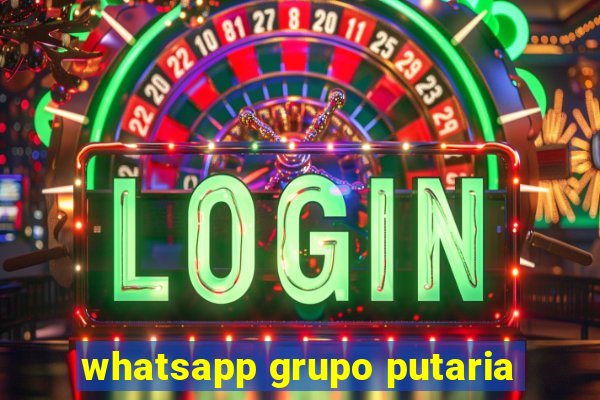 whatsapp grupo putaria