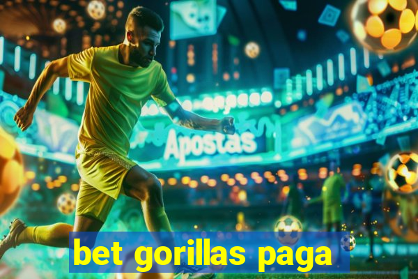 bet gorillas paga