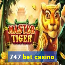 747 bet casino