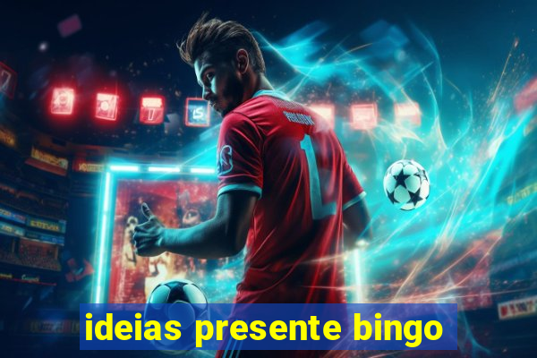 ideias presente bingo