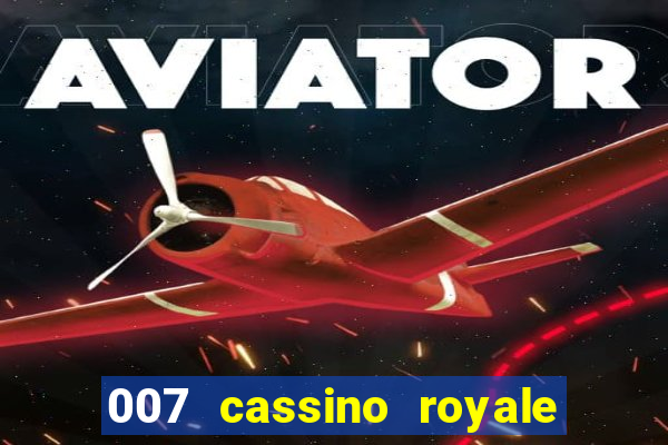 007 cassino royale download dublado avi