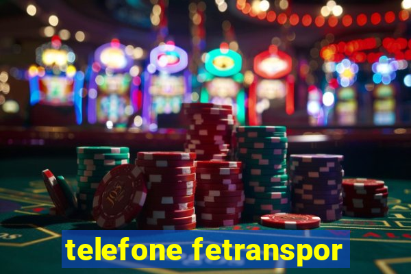 telefone fetranspor