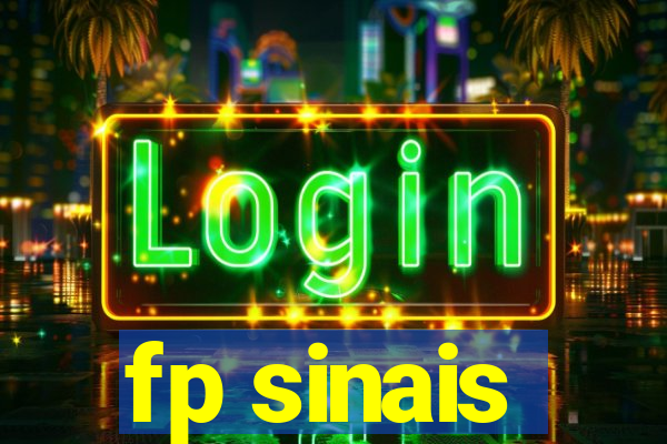 fp sinais