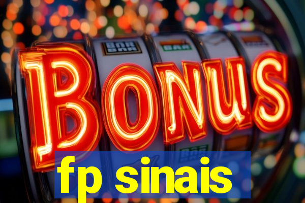 fp sinais