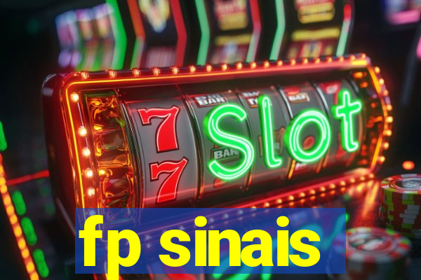 fp sinais