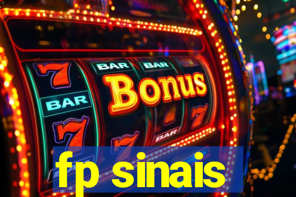 fp sinais