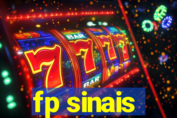 fp sinais