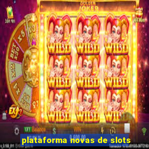 plataforma novas de slots