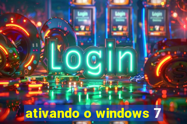 ativando o windows 7