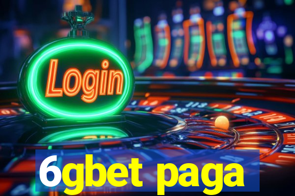 6gbet paga