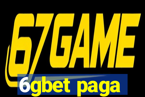 6gbet paga