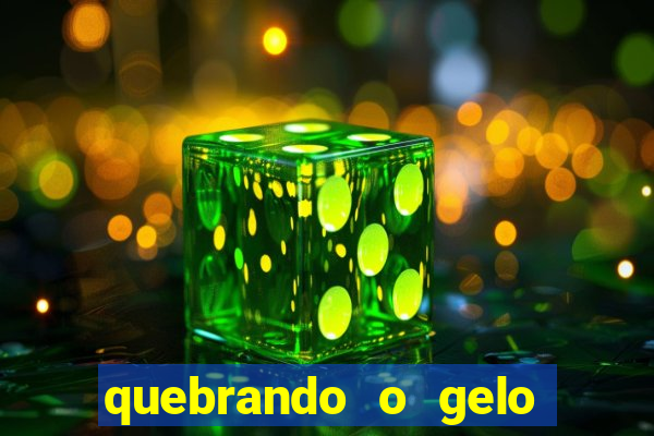 quebrando o gelo pdf download