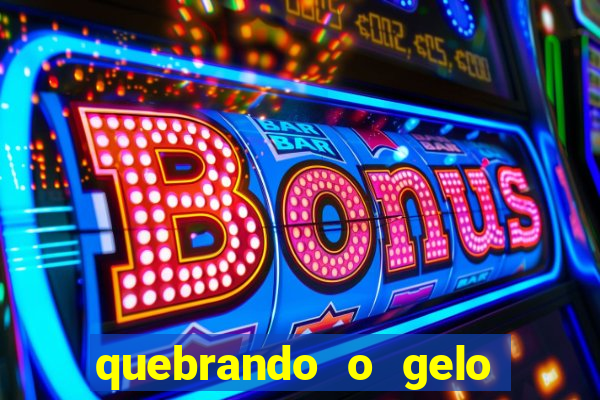 quebrando o gelo pdf download