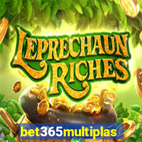 bet365multiplas