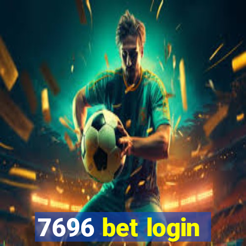 7696 bet login