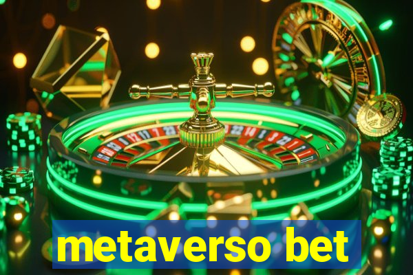 metaverso bet