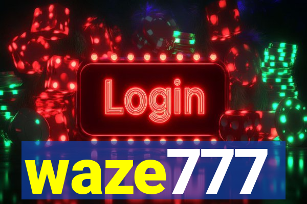 waze777