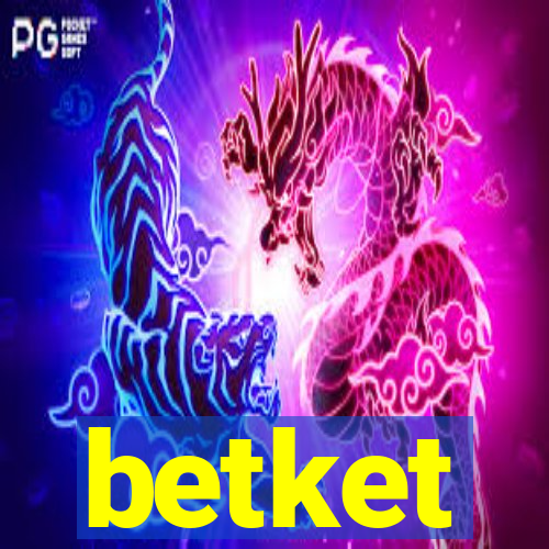 betket