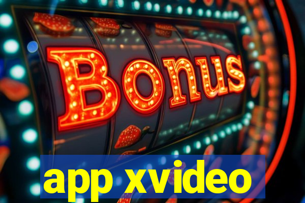 app xvideo